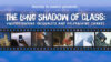 The Long Shadow of Class (Film)